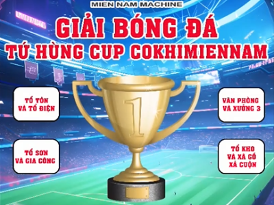 Giải Bóng đá TỨ HÙNG CÚP CƠ KHÍ MIỀN NAM